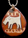 Mud Magnet Dog Tag Necklace